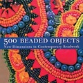 Cover: 500 Beaded Objects - Lark Books,U.S.