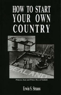 Abbildung von: How to Start Your Own Country - Paladin Press,U.S.