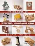 Cover: The Big Book of Weekend Woodworking - Lark Books,U.S.