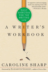Enlarge image Cover: A Writer's Workbook - St Martin's Press