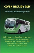 Cover: Costa Rica by Bus - Bookstand Publishing