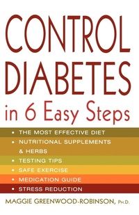 Enlarge image Cover: Control Diabetes in Six Easy Steps - St. Martin's Griffin