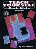Cover: Teach Yourself Rock Licks For Guitar - Santorella Publications, Ltd