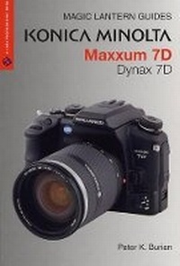 Abbildung von: Konica Minolta Maxxum 7D/Dynax 7D - Lark Books,U.S.