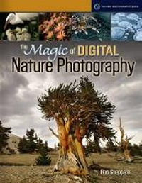 Abbildung von: The Magic of Digital Nature Photography - Lark Books,U.S.