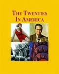 Cover: The Twenties in America - Salem Press Inc
