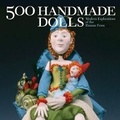 Cover: 500 Handmade Dolls - Lark Books,U.S.