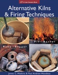 Cover: Alternative Kilns & Firing Techniques - Lark Books,U.S.