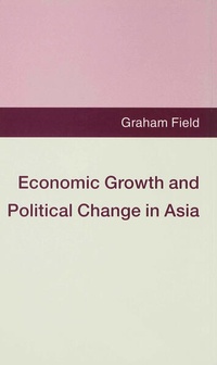 Enlarge image Cover: Economic Growth and Political Change in Asia - Palgrave Macmillan