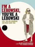 Cover: I'm a Lebowski, You're a Lebowski - Bloomsbury Publishing PLC