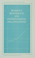 Cover: Women's Movements and International Organizations - Palgrave Macmillan