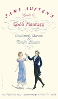 Cover: Jane Austen's Guide to Good Manners - Bloomsbury Publishing PLC