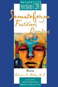 Enlarge image Cover: Somatoform and Factitious Disorders - American Psychiatric Association Publishing