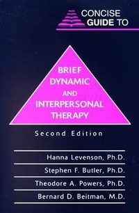 Enlarge image Cover: Concise Guide to Brief Dynamic and Interpersonal Therapy - American Psychiatric Association Publishing