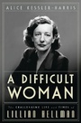 Cover: A Difficult Woman - Bloomsbury Press