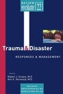 Cover: Trauma and Disaster Responses and Management - American Psychiatric Association Publishing