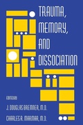 Cover: Trauma, Memory, and Dissociation - American Psychiatric Association Publishing