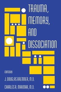Enlarge image Cover: Trauma, Memory, and Dissociation - American Psychiatric Association Publishing