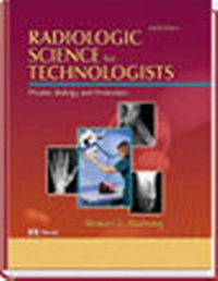Enlarge image Cover: Radiologic Science for Technologists - Mosby