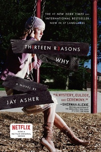 Enlarge image Cover: Thirteen Reasons Why - Razorbill
