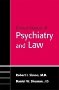 Bild: Clinical Manual of Psychiatry and Law - American Psychiatric Association Publishing