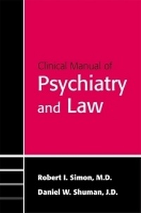 Abbildung von: Clinical Manual of Psychiatry and Law - American Psychiatric Association Publishing