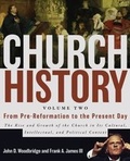 Cover: Church History, Volume Two: From Pre-Reformation to the Present Day - Zondervan Academic