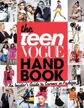 Cover: The Teen Vogue Handbook: An Insider's Guide to Careers in Fashion - Razorbill