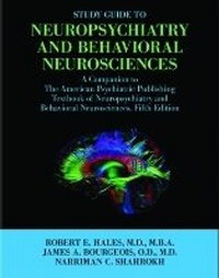 Enlarge image Cover: Study Guide to Neuropsychiatry and Behavioral Neurosciences - American Psychiatric Association Publishing