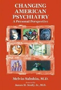 Cover: Changing American Psychiatry - American Psychiatric Association Publishing