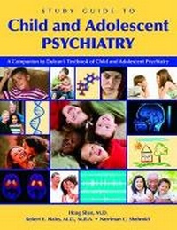 Enlarge image Cover: Study Guide to Child and Adolescent Psychiatry - American Psychiatric Association Publishing