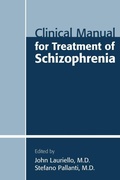 Cover: Clinical Manual for Treatment of Schizophrenia - American Psychiatric Association Publishing