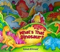 Cover: What's That Dinosaur? - Reader's Digest (Australia) Pty Ltd