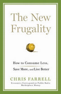 Enlarge image Cover: The New Frugality - Bloomsbury Press