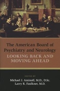 Cover: The American Board of Psychiatry and Neurology - American Psychiatric Association Publishing