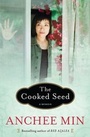 Cover: The Cooked Seed - Bloomsbury USA