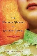 Cover: The Private Papers of Eastern Jewel - Bloomsbury Publishing PLC