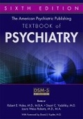 Cover: The American Psychiatric Publishing Textbook of Psychiatry - American Psychiatric Association Publishing