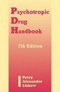 Enlarge image Cover: Psychotropic Drug Handbook, Seventh Edition - American Psychiatric Publishing