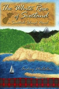 Enlarge image Cover: The White Rose of Scotland - Bookhouse Fulfillment