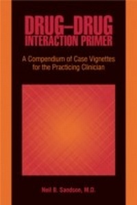 Enlarge image Cover: Drug-Drug Interaction Primer - American Psychiatric Publishing