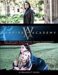 Cover: Vampire Academy: The Official Illustrated Movie Companion - Razorbill