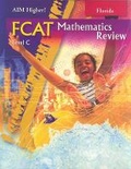 Cover: Florida Aim Higher!: FCAT Mathematics Review, Level C - Great Source Education Group