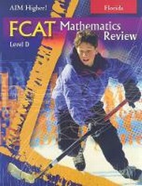 Enlarge image Cover: Florida Aim Higher!: FCAT Mathematics Review, Level D - Great Source Education Group