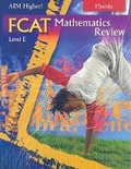 Cover: Florida Aim Higher!: FCAT Mathematics Review, Level E - Great Source Education Group