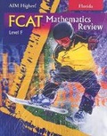 Cover: Florida Aim Higher!: FCAT Mathematics, Level F - Great Source Education Group