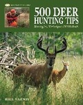 Cover: 500 Deer Hunting Tips - Cool Springs Press