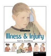 Enlarge image Cover: Illnesses and Injuries - Rourke Publishing