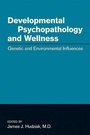 Cover: Developmental Psychopathology and Wellness - American Psychiatric Association Publishing