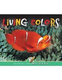Enlarge image Cover: Living Colors - Rourke Publishing